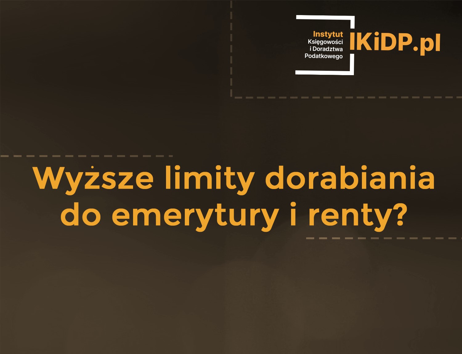 Pytanie o limity dorabiania do emerytury i renty.