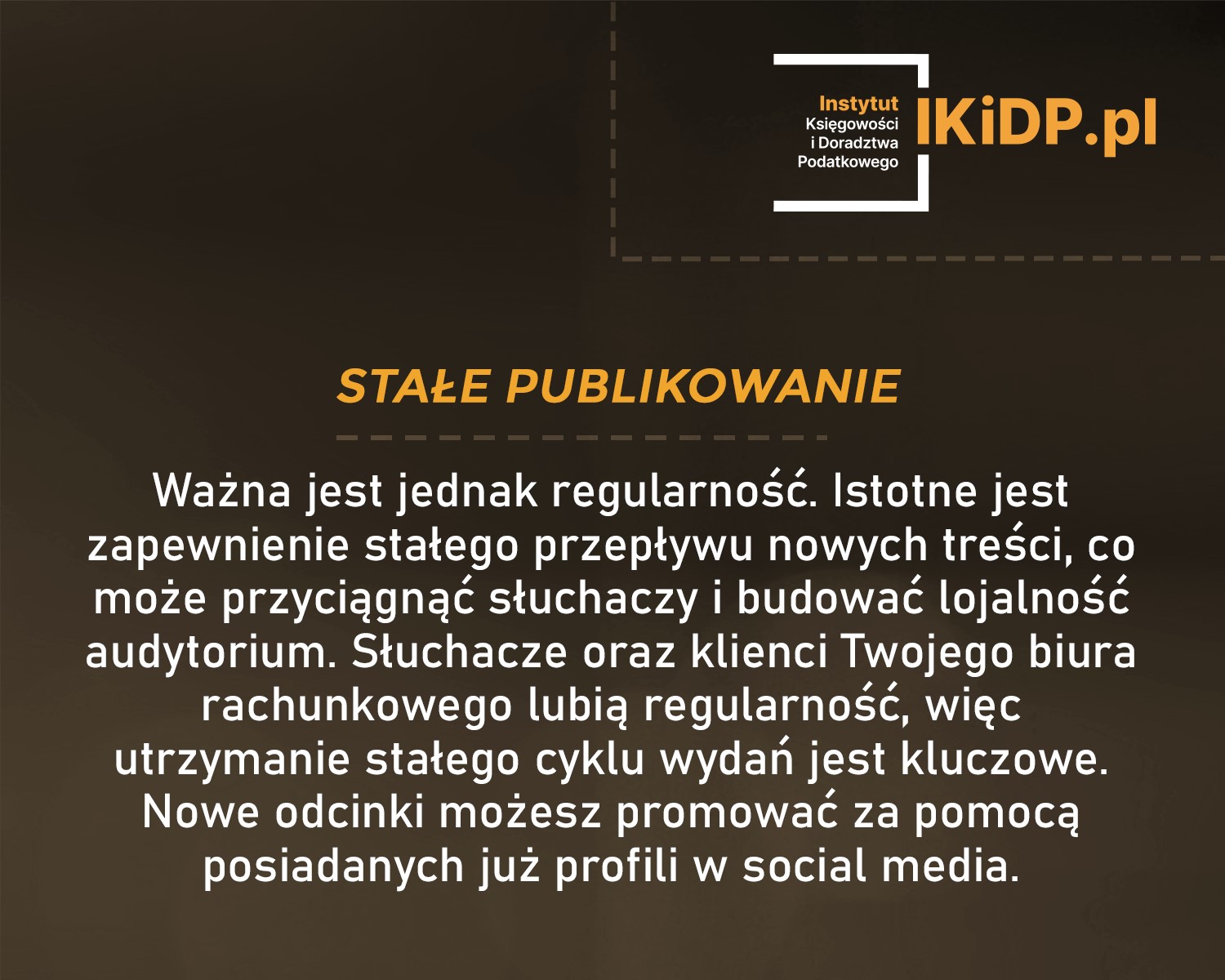 Ważna jest regularność publikowania w social mediach.