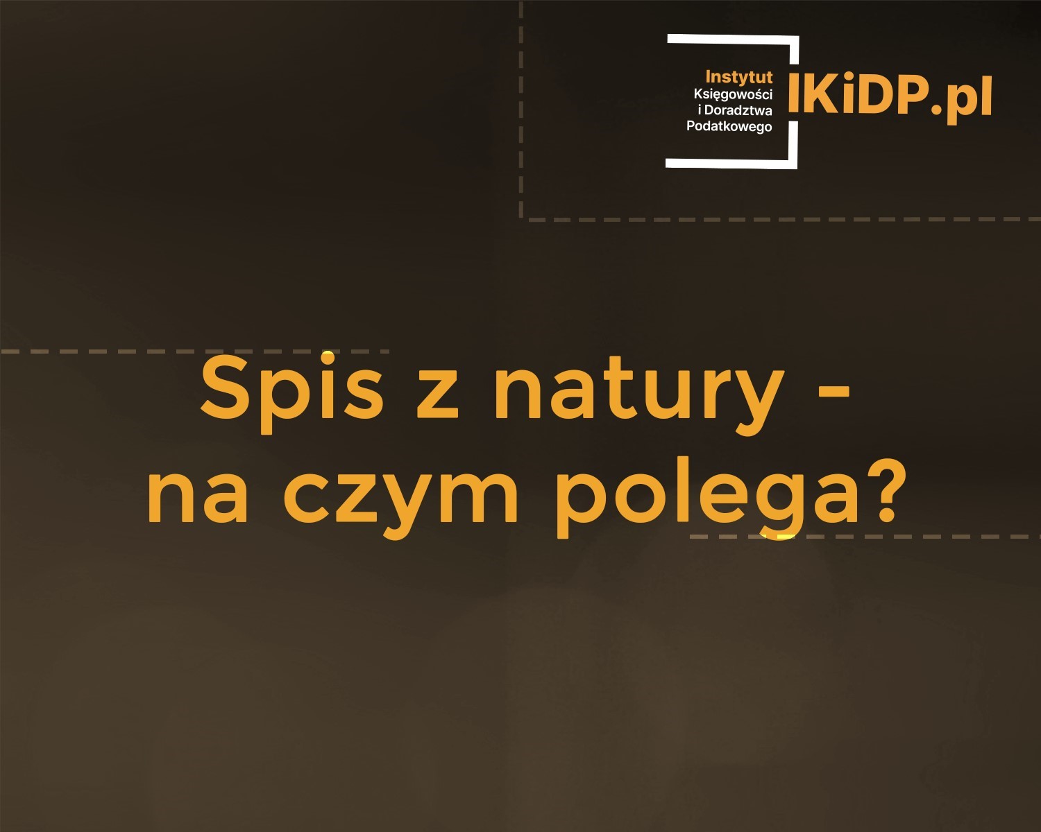 Na czym polega spis z natury.