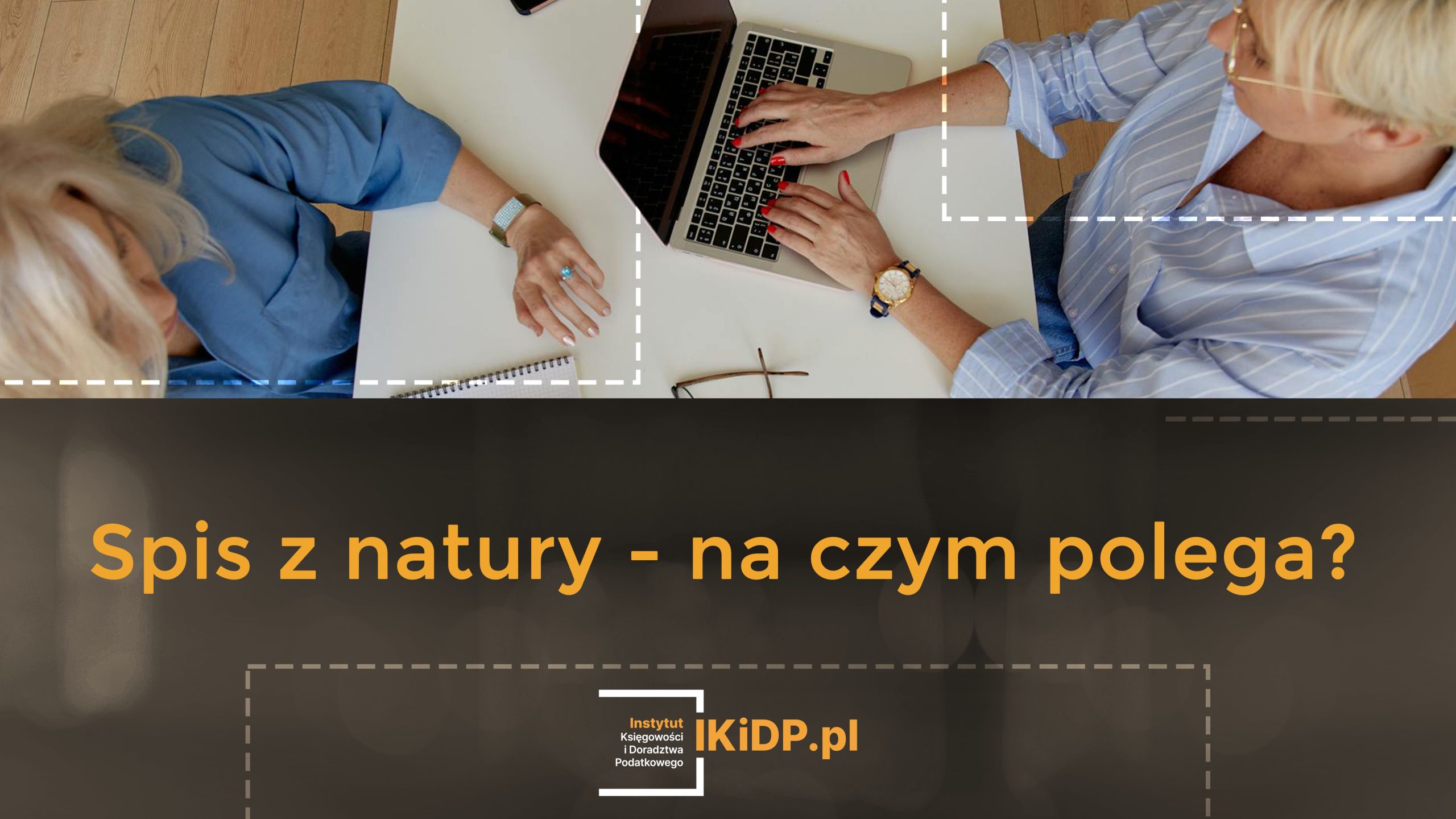 Porada jak zrobić spis z natury.