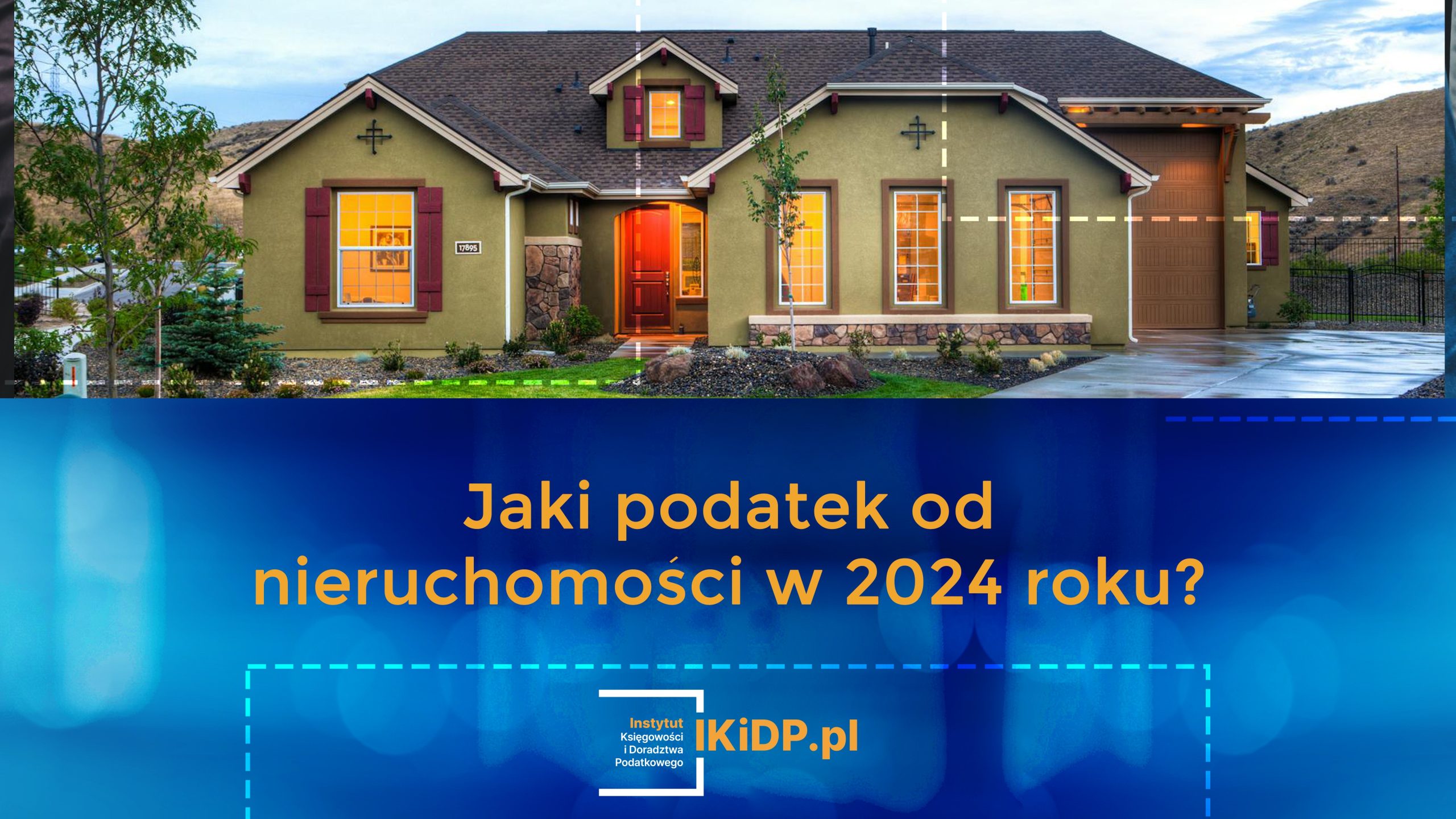 Informacja, jaki podatek od nieruchomości w 2024 roku.