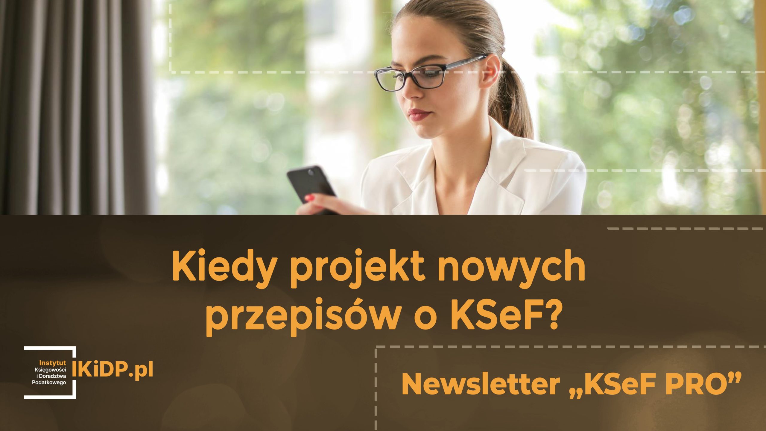Podatnicy chcą wiedzieć, kiedy projekt nowych przepisów o KseF.