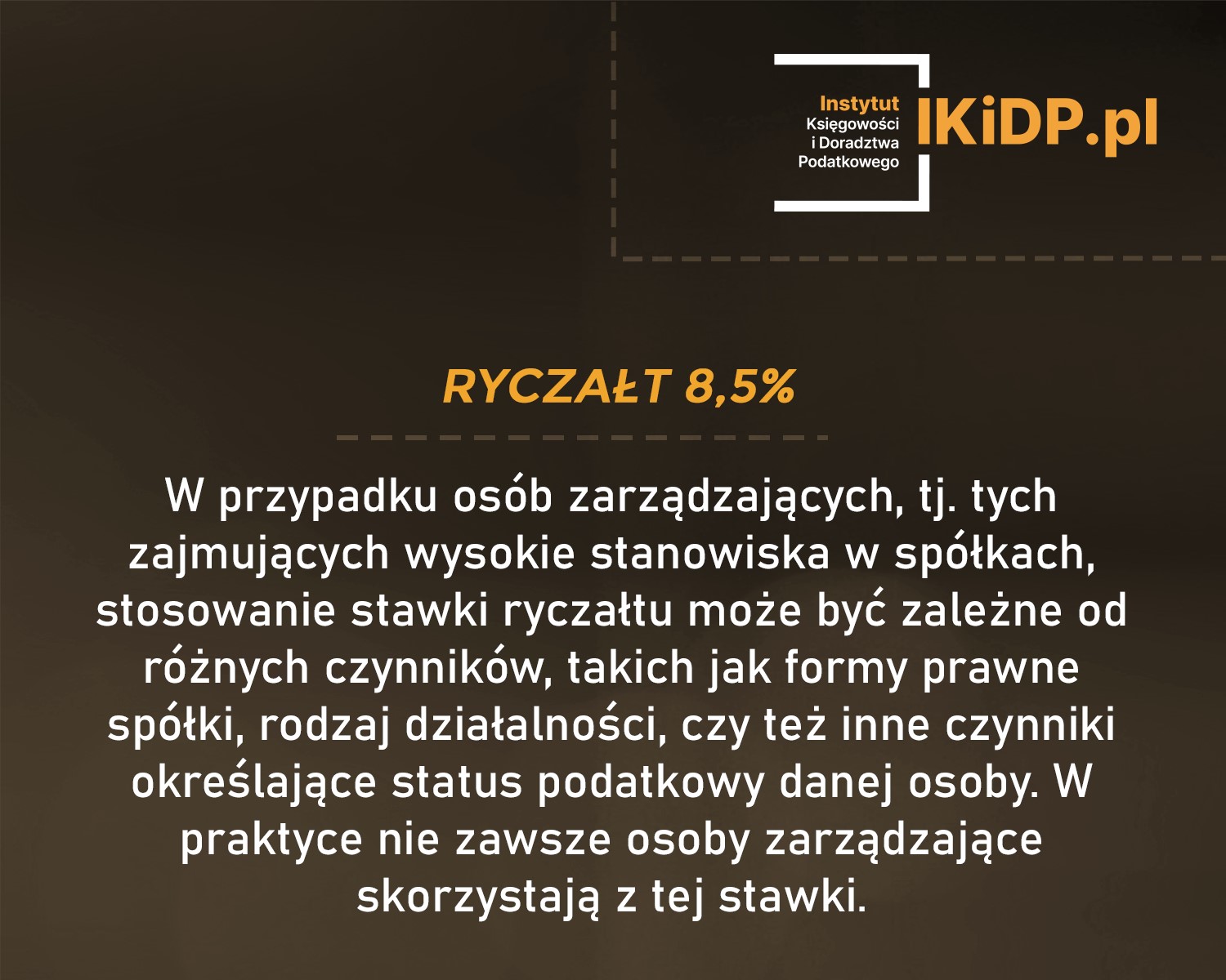 Stawka od przychodów ewidencjonowanych w wysokości 8,5% dla osób zarządzających.