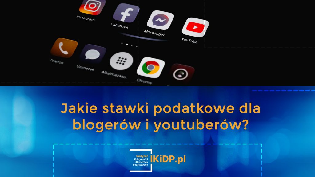Informacja o tym, jakie stawki podatkowe dla blogerów i youtuberów.