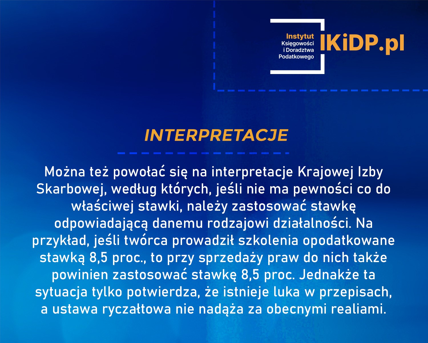 Interpretacje KIS o stawkę od przychodów ewidencjonowanych w wysokości 8,5%.