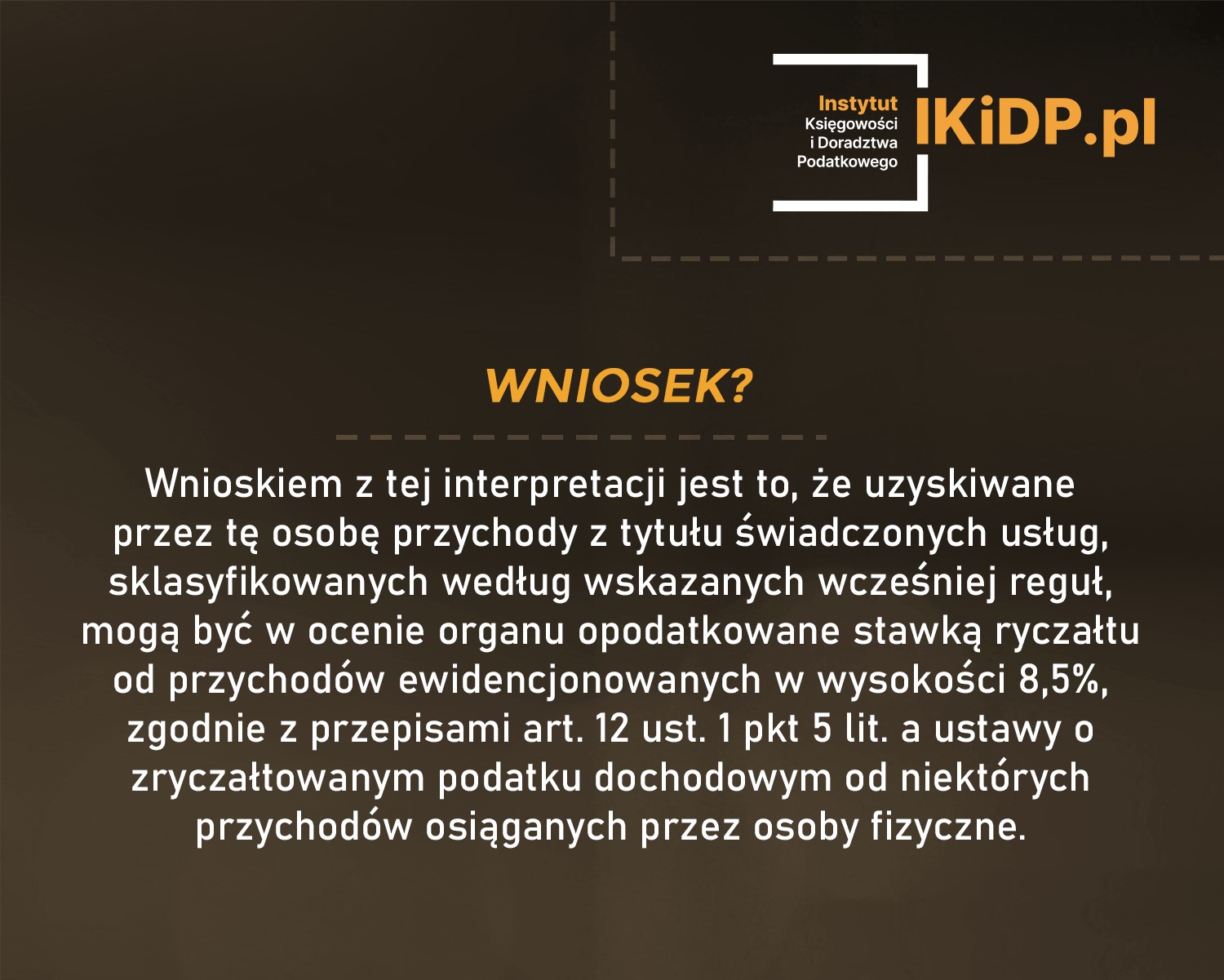 Wyjaśnienie wniosku z interpretacji o stawkę od przychodów ewidencjonowanych w wysokości 8,5%.