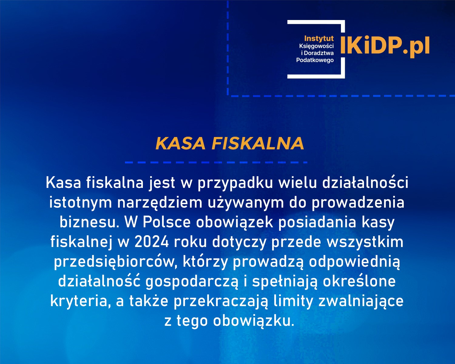 Wyjaśnienie obowiązku posiadania kasy fiskalnej.