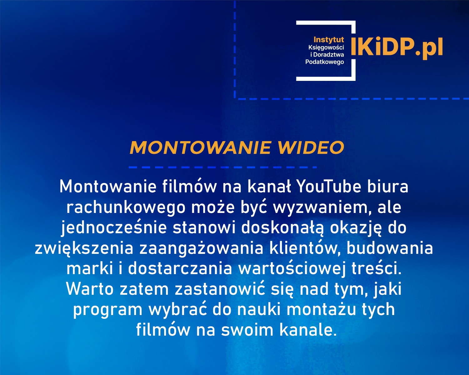 Porada, jak montować wideo.