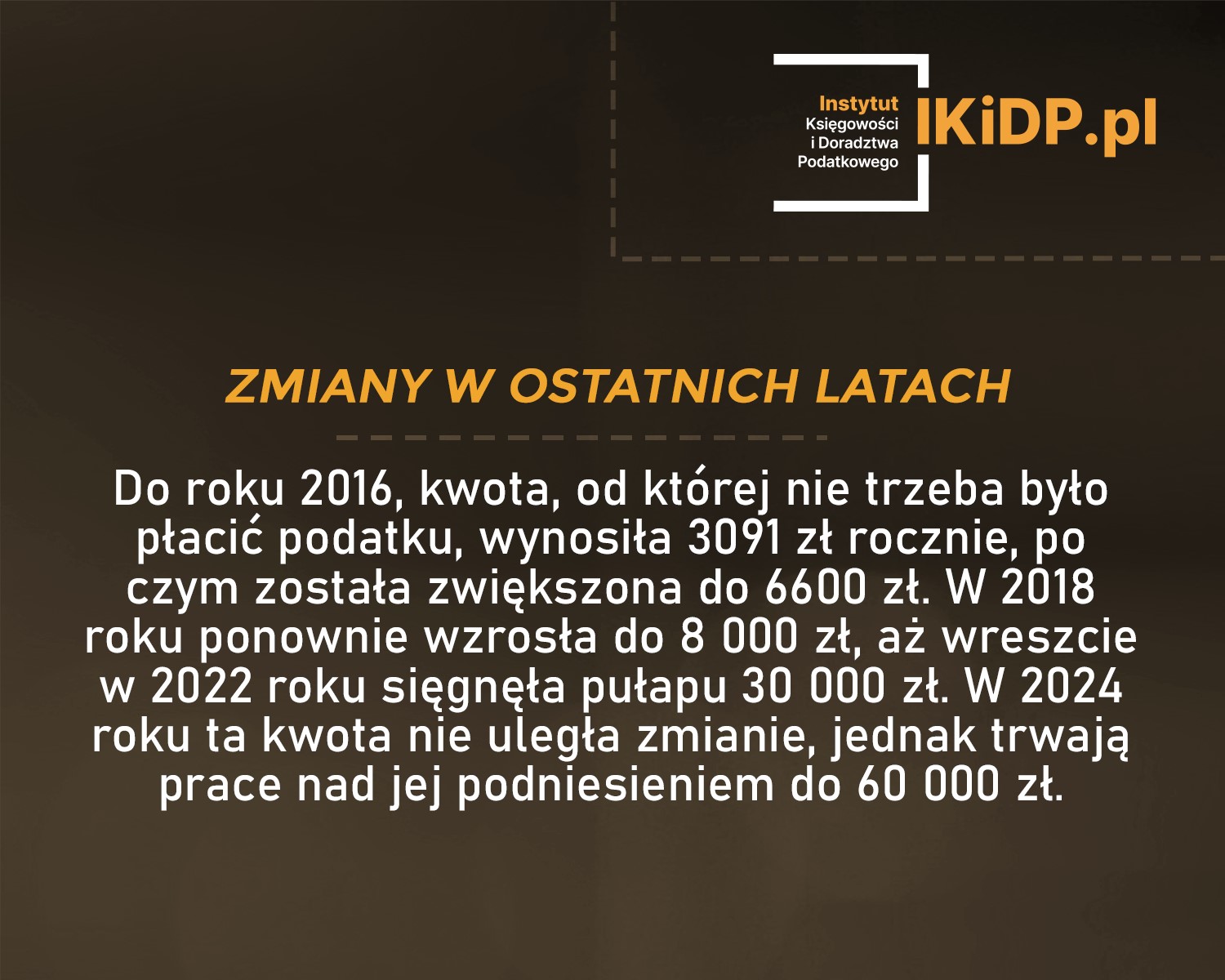 Info, jak zmieniła się kwota wolna od opodatkowania.