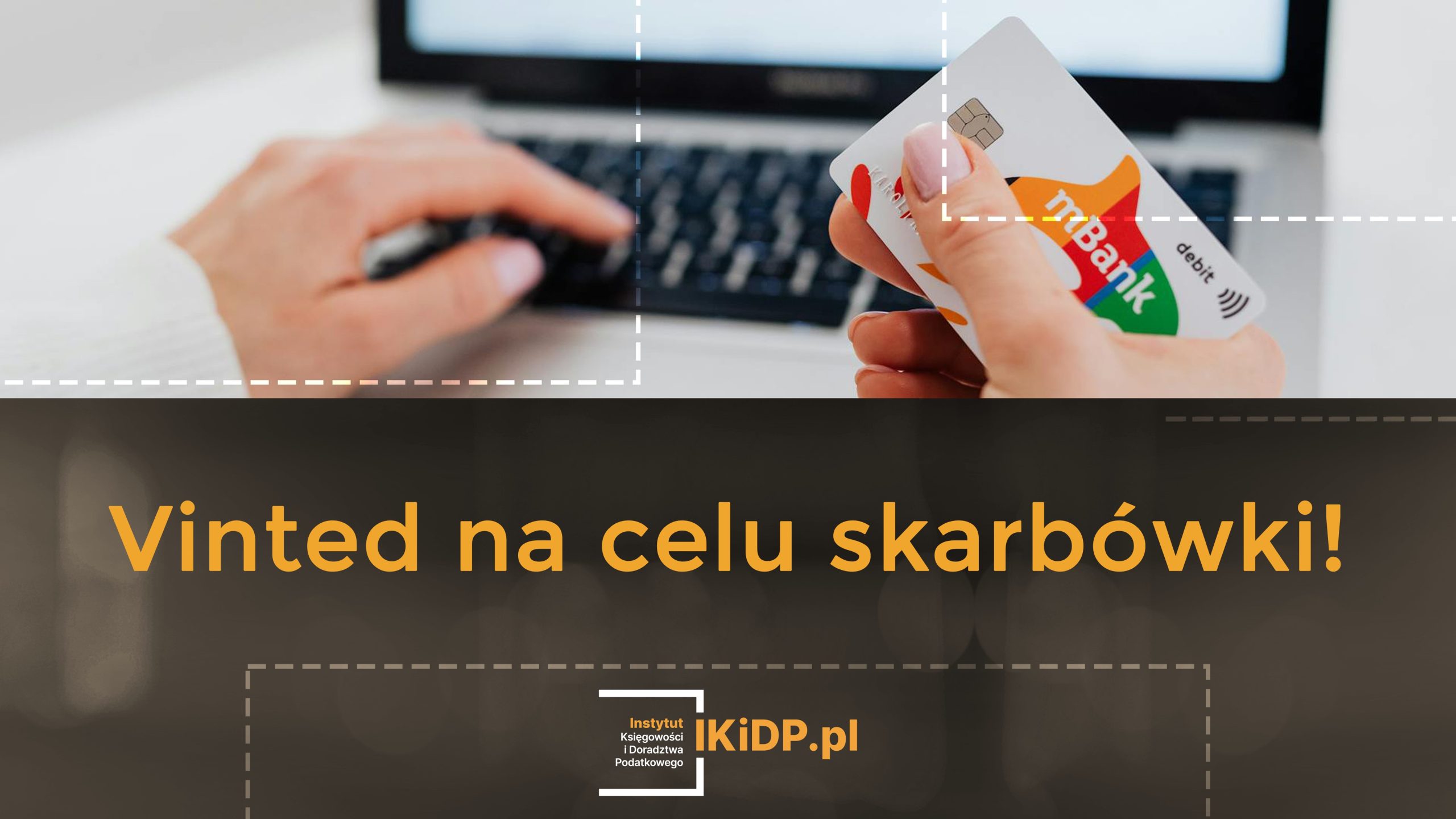 Vinted i jego użytkownicy są na celowniku skarbówki.