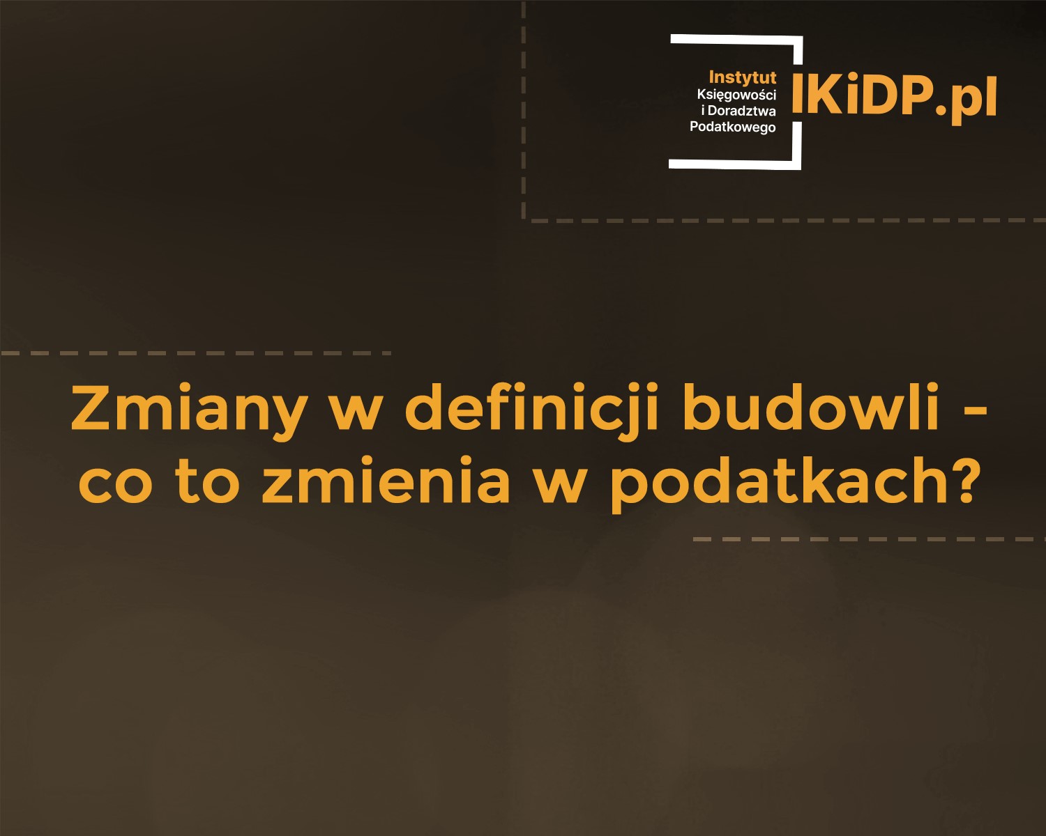 Pytanie, czy zmiana definicji budowli zmieni coś w podatkach?