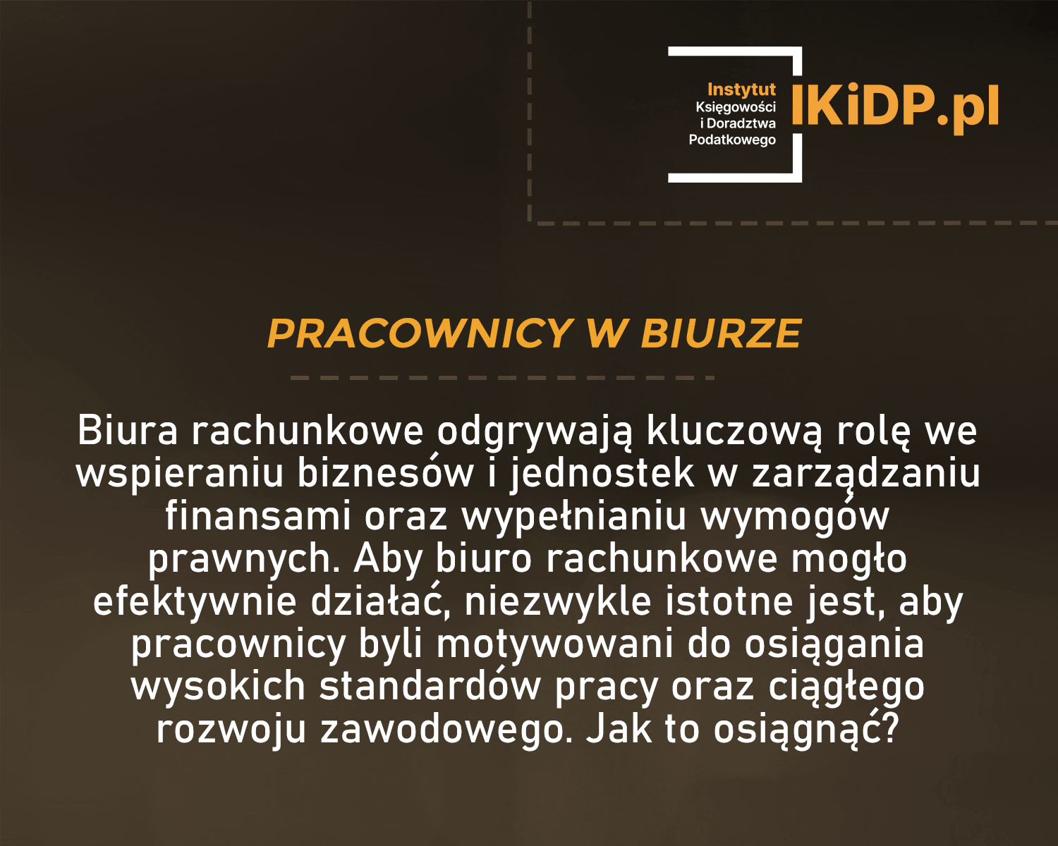 Organizacja pracy pracowników w biurze rachunkowym.