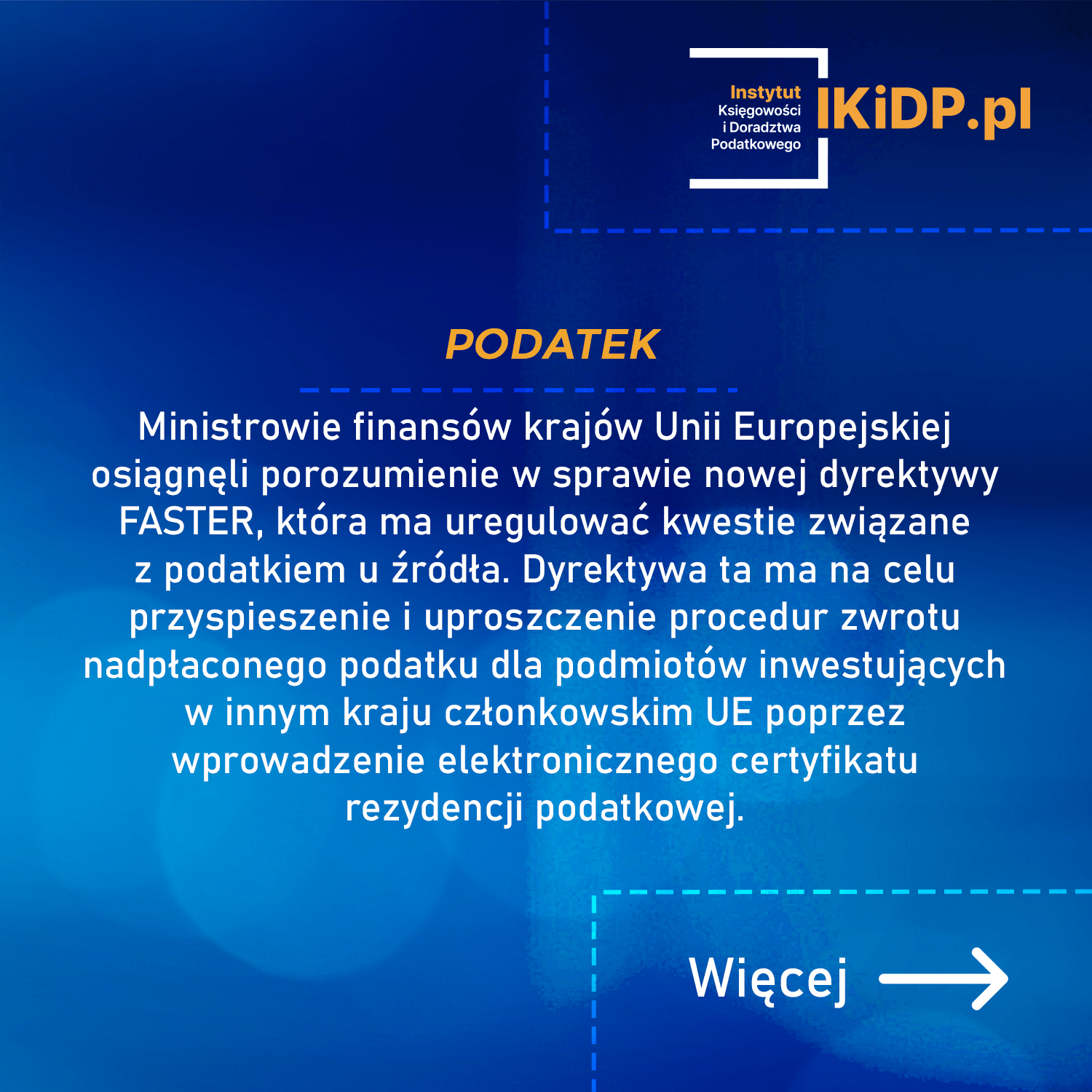 Informacja, że ministrowie finansów krajów UE osiągnęli porozumienie w sprawie dyrektywy FASTER.