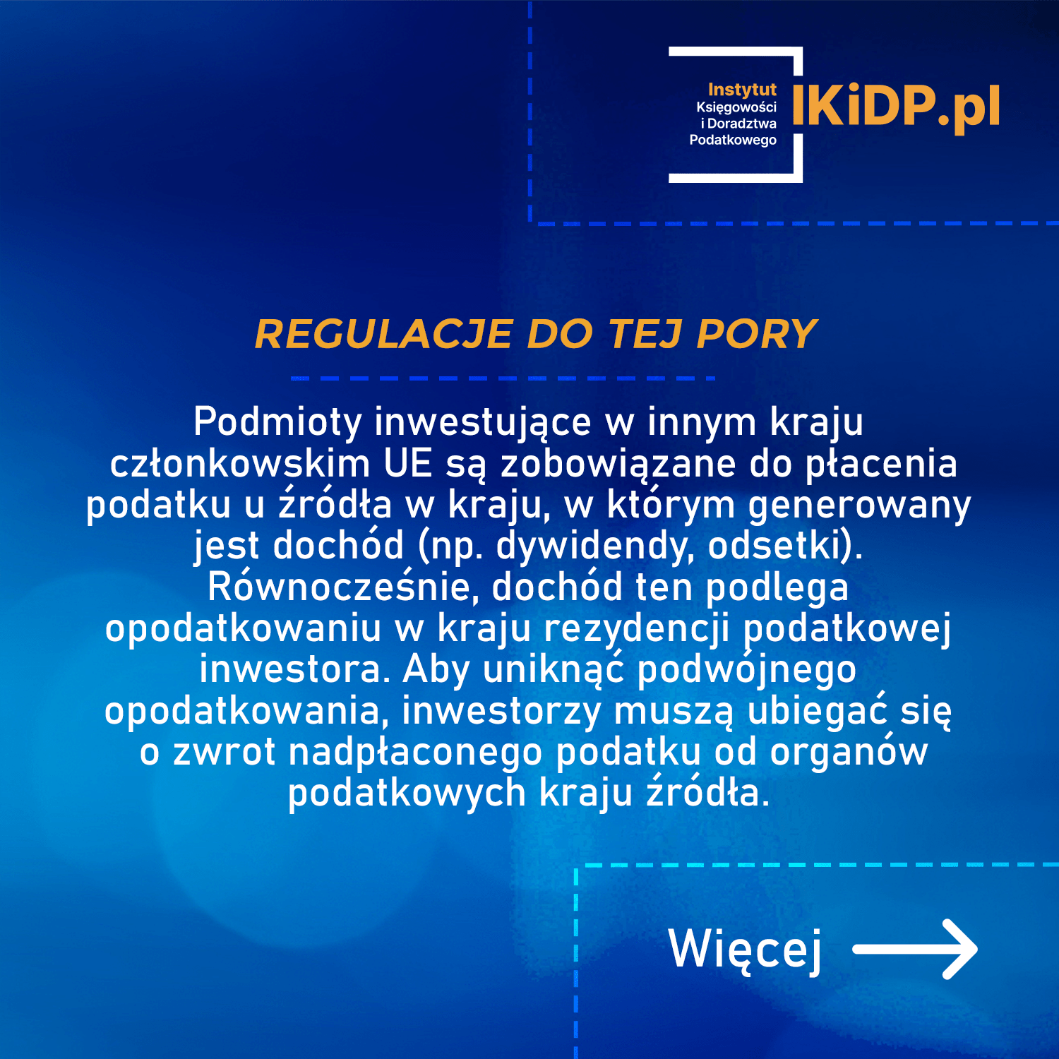 Informacja, że podmioty inwestujące w innym kraju członkowskim UE są zobowiązane do płacenia podatku u źródła.