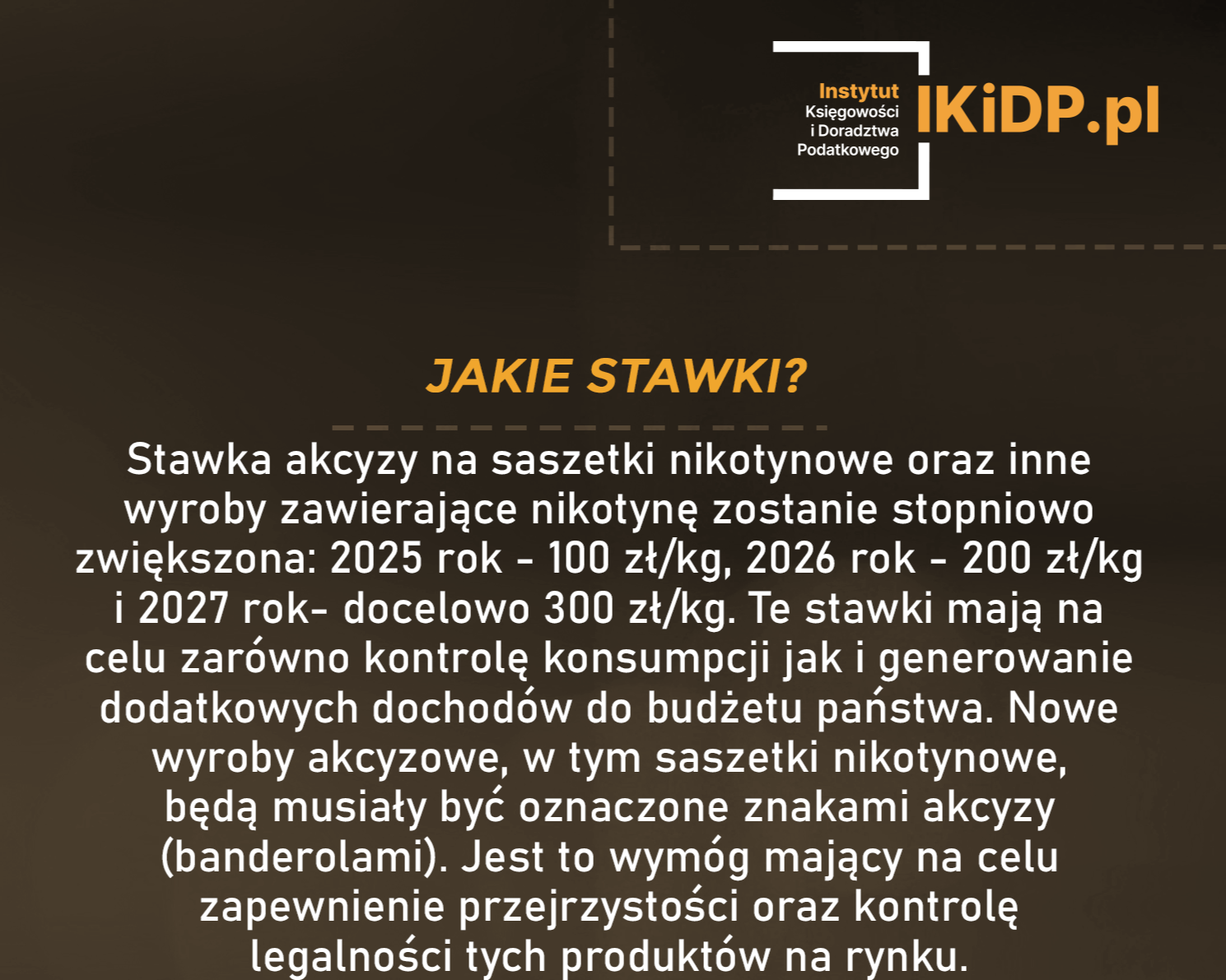 Jakie stawki akcyzy Eksperci wyjaśniają, jakie są stawki akcyzy na wyroby zawierające nikotynę w 2025 r.