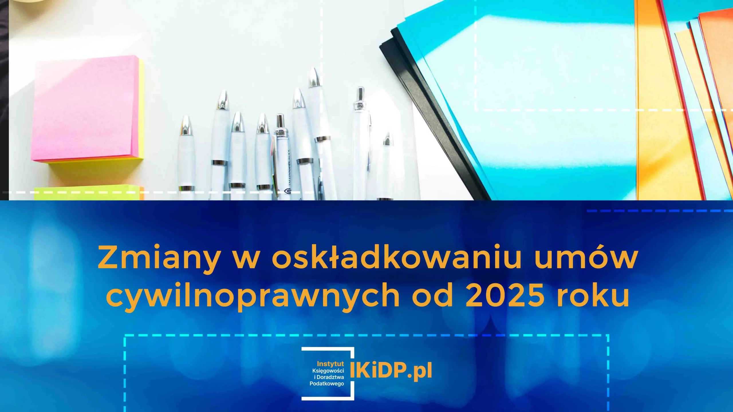Odpowiedź na pytanie, o zmianach w oskładkowaniu umów cywilnoprawnych od 2025 roku.