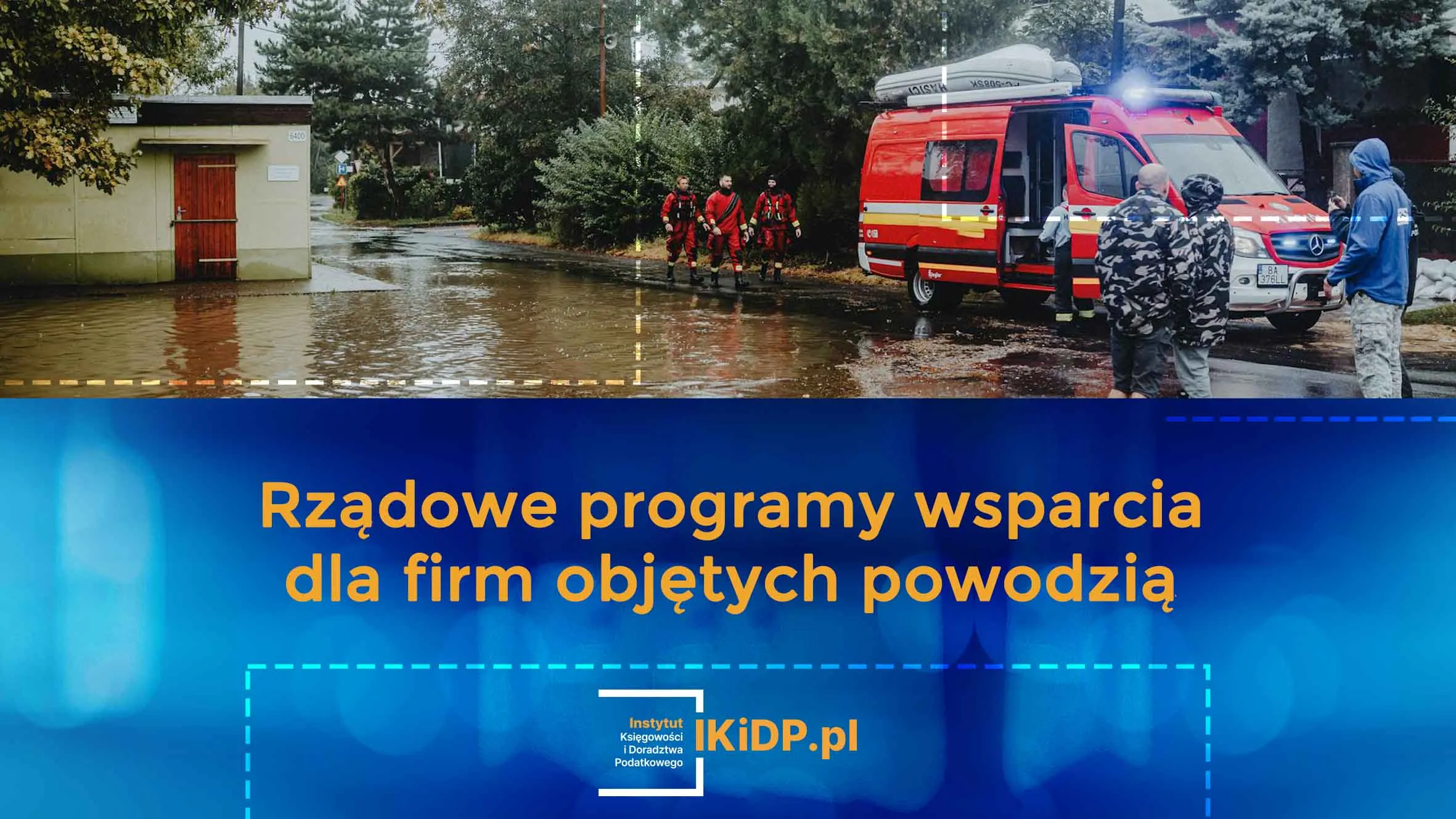 Informacje o tym, jakie są rządowe programy wsparcia dla powodzian.