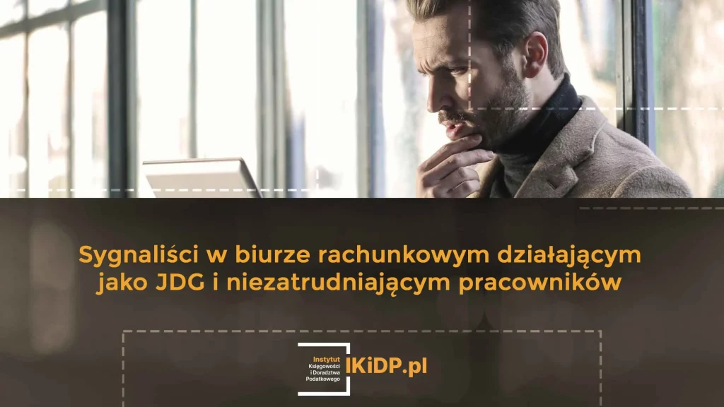 Porada, jak przygotować się do obsługi sygnalistów w biurze rachunkowym działającym jako JDG i niezatrudniającym pracowników.