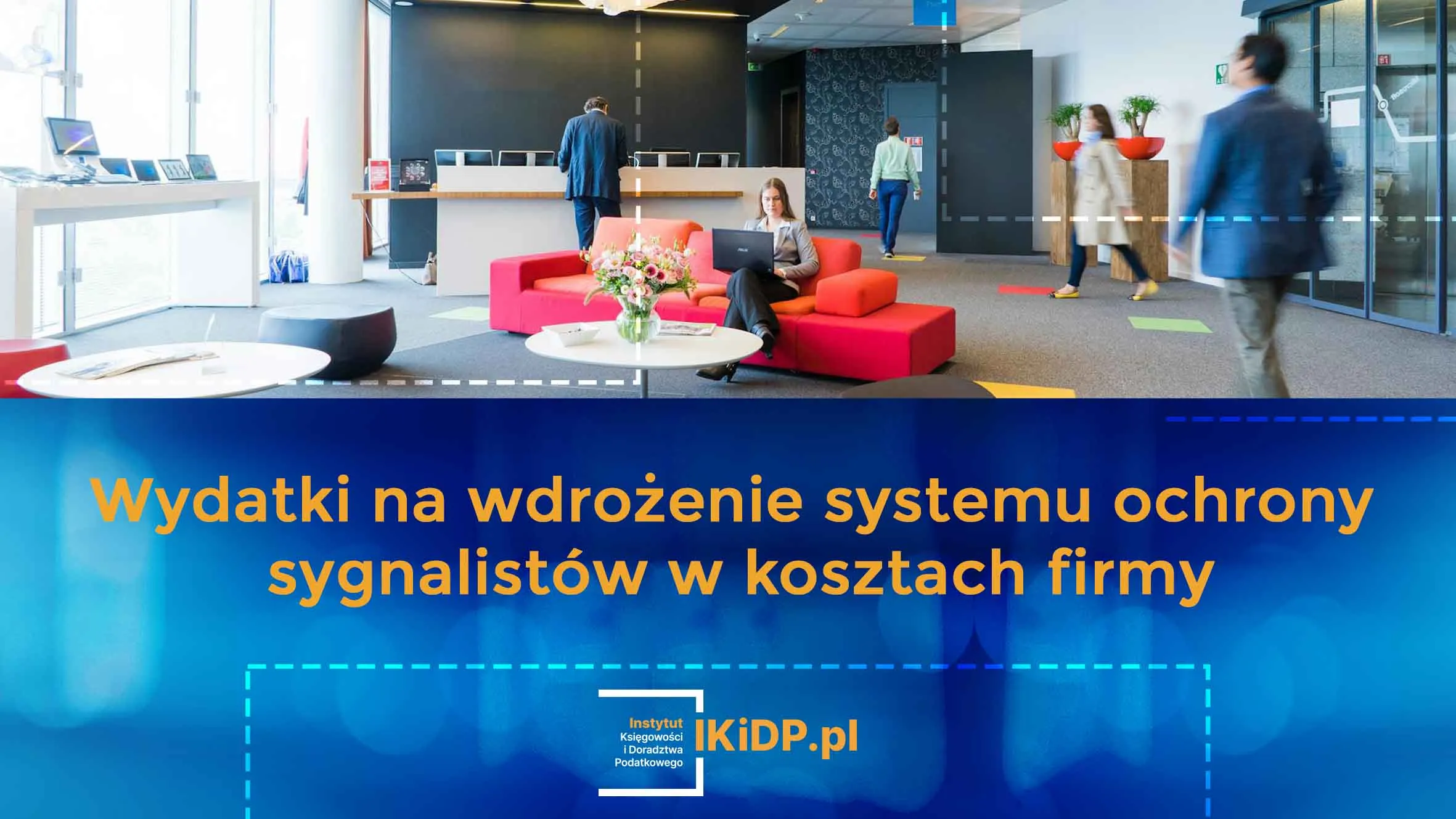 Wyjaśnienie, czy wydatki na wdrożenie systemu ochrony sygnalistów w kosztach firmy.