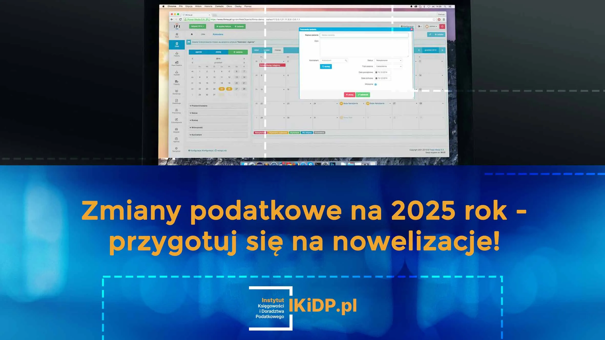Informacja o tym, że trzeba się przygotować na zmiany podatkowe w 2025 r.