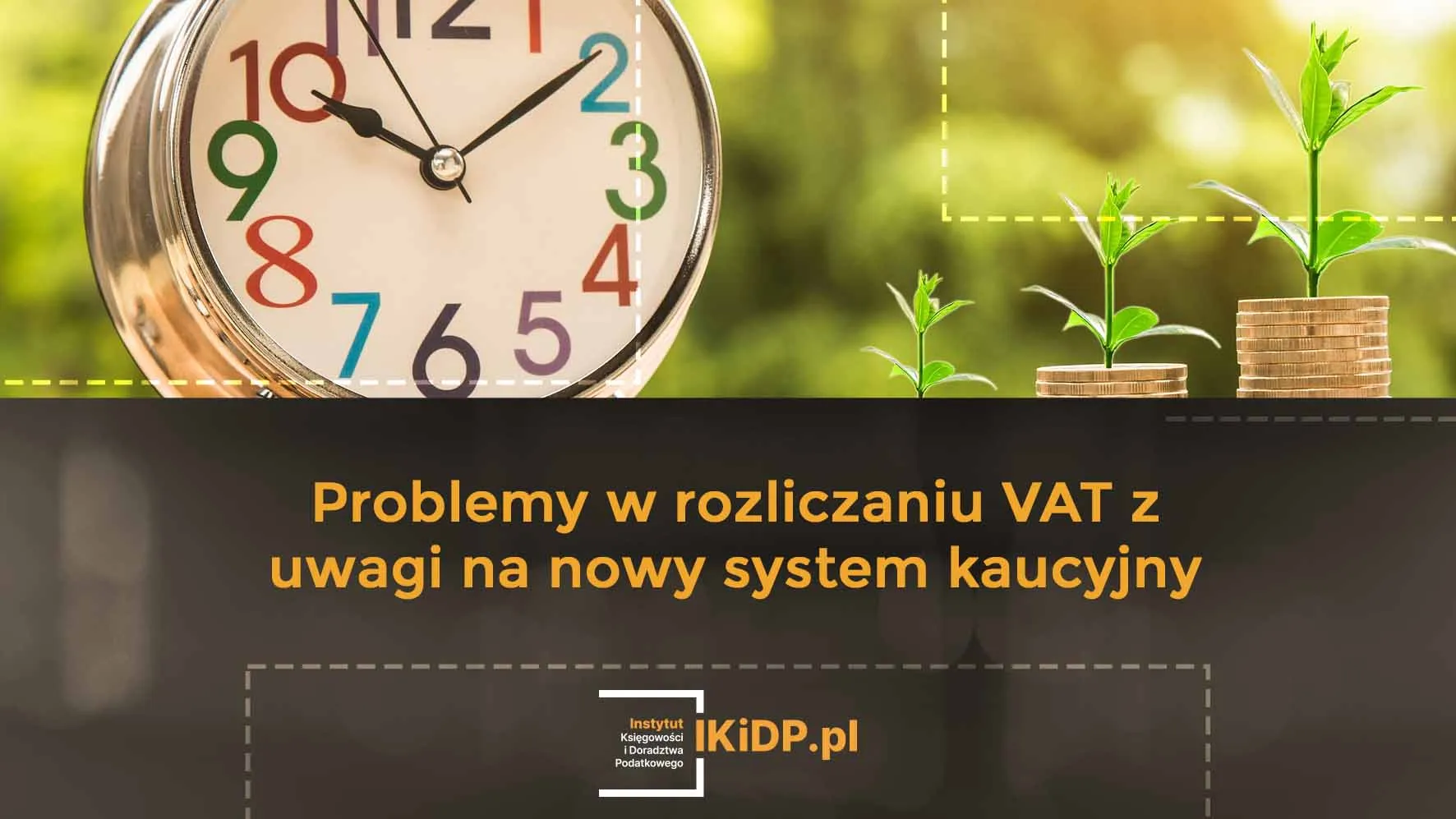 Informacje o tym, że są problemy z rozliczaniem VAT z uwagi na nowy system kaucyjny.