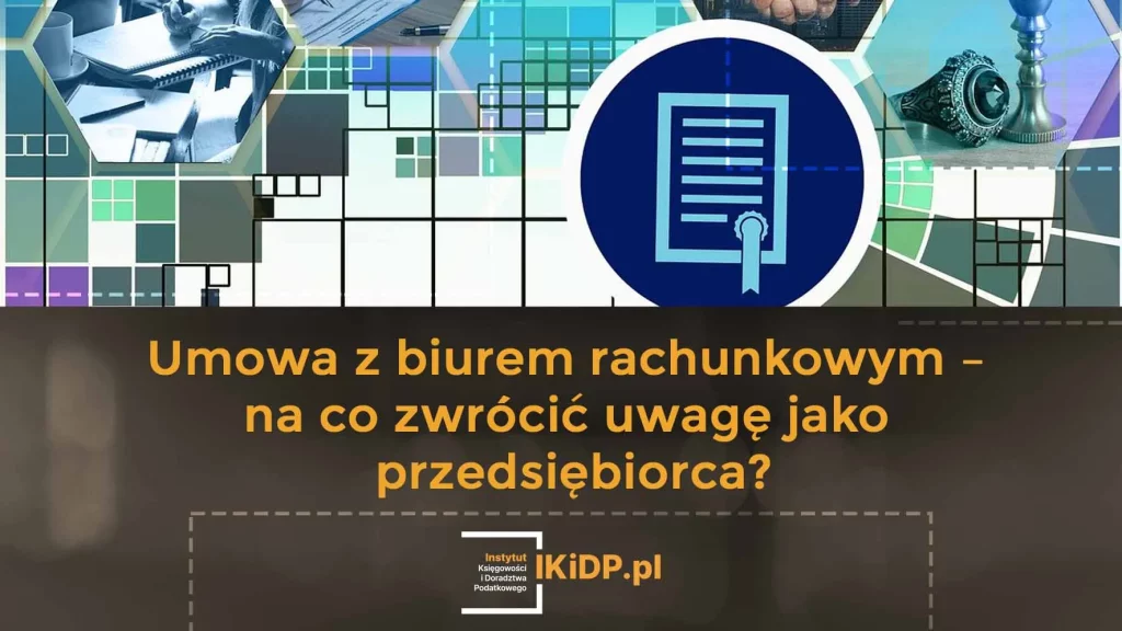 Wyjaśnienie co musi zrobić przedsiębiorca jak zaczyna współpracować z biurem rachunkowym.