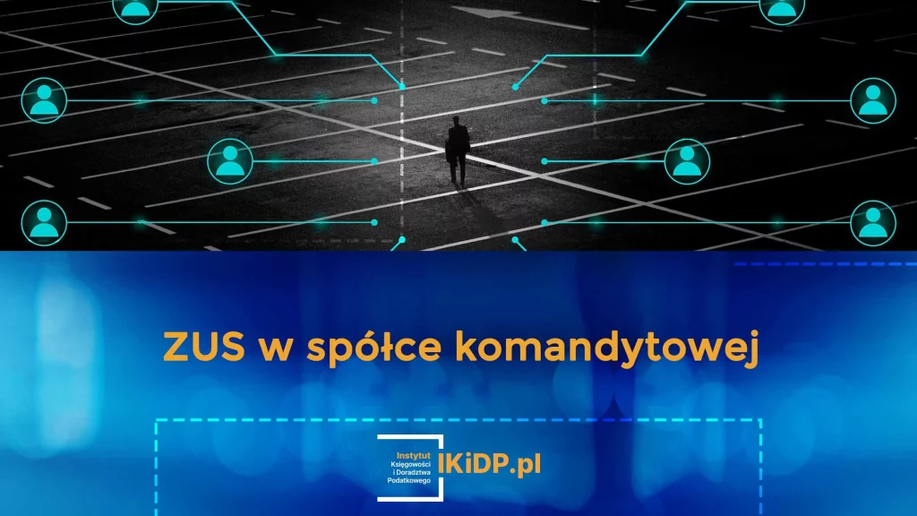 Wyjaśnienie, jakie są zobowiązania wobec ZUS w spółce komandytowej.