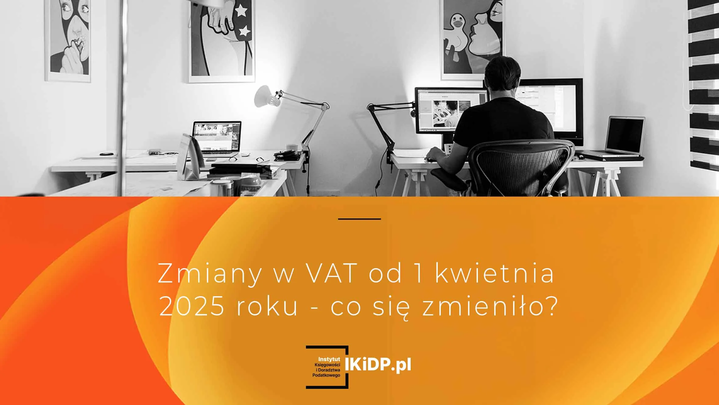 Podatnik szuka zmian w VAT od kwietnia 2025 r.