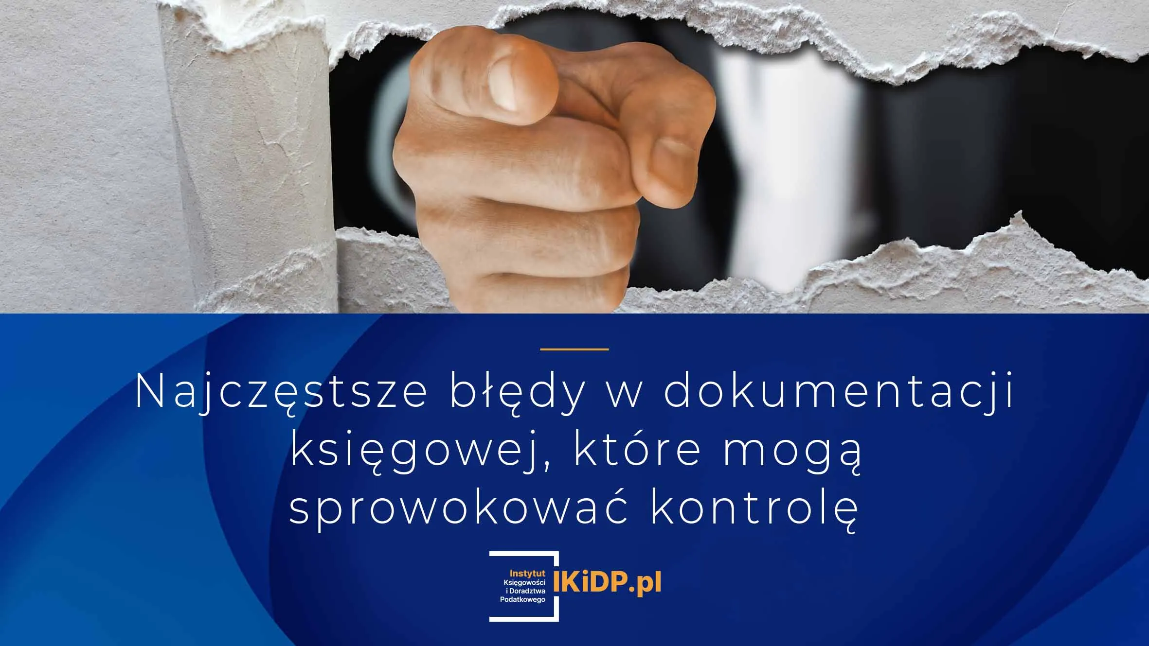 Ekspert ujawnia jakie błędy w dokumentacji księgowej mogą sprowokować kontrolę.